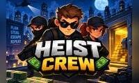 Heist Crew